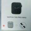Designer T55 Pro Max Smart Watch  Wireless Earbuds Combo with Dual Straps